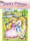 Pretty Princess Coloring Book (Dover Coloring Books) By Teresa Goodridge Cover Image