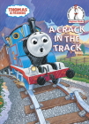 A Crack in the Track (Thomas & Friends) (Beginner Books(R)) By Rev. W. Awdry, Tommy Stubbs (Illustrator) Cover Image