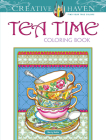 Creative Haven Tea Time Coloring Book (Creative Haven Coloring Books) By Marty Noble Cover Image