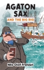 Agaton Sax and the Big Rig Cover Image
