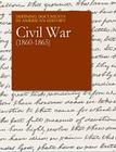 Defining Documents in American History: Civil War (1860-1865): Print Purchase Includes Free Online Access Cover Image