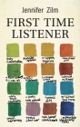 First-Time Listener (Essential Poets series #297) By Jennifer Zilm Cover Image