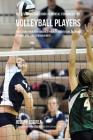 The Students Guidebook To Mental Toughness Training For Volleyball Players: Perfecting Your Performance Through Meditation, Calmness Of Mind, And Stre Cover Image