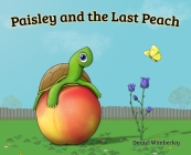 Paisley and the Last Peach By Daniel Wimberley Cover Image