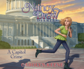 A Capitol Crime (Nancy Drew Diaries #22) By Carolyn Keene, Jorjeana Marie (Narrator) Cover Image