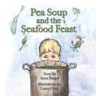 Pea Soup and the Seafood Feast Cover Image
