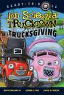 Trucksgiving: Ready-to-Read Level 1 (Jon Scieszka's Trucktown) By Jon Scieszka, David Shannon (Illustrator), Loren Long (Illustrator), David Gordon (Illustrator) Cover Image