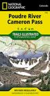 Poudre River, Cameron Pass Map (National Geographic Trails Illustrated Map #112) By National Geographic Maps - Trails Illust Cover Image