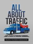 All About Traffic: How to Beat A Parking Summons By Traffic Platoon Commander Cover Image