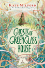 Ghosts Of Greenglass House Cover Image