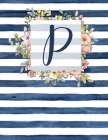 P: Letter P Monogram Initial Notebook - 8.5