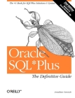 Oracle SQL*Plus: The Definitive Guide (Definitive Guides) By Jonathan Gennick Cover Image