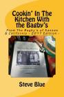 Cookin' In The Kitchen With the Bagby's: Recipes From The Bagby's of Kansas By Steve Blue Cover Image