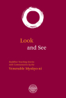 Look and See: Buddhist Teaching Stories with Commentaries By Venerable Myokyo-Ni Cover Image