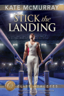 Stick the Landing (Elite Athletes #2) By Kate McMurray Cover Image