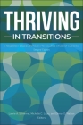 Thriving in Transitions: A Research-Based Approach to College Student Success Cover Image