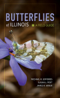 Butterflies of Illinois: A Field Guide Cover Image