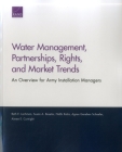 Water Management, Partnerships, Rights, and Market Trends: An Overview for Army Installation Managers Cover Image