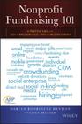 Nonprofit Fundraising 101: A Practical Guide to Easy to Implement Ideas and Tips from Industry Experts By Darian Rodriguez Heyman Cover Image