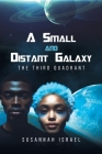 A Small and Distant Galaxy: The Third Quadrant Cover Image