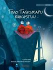 Timo Taskurapu rakastuu: Finnish Edition of 