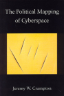 The Political Mapping of Cyberspace Cover Image