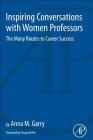 Inspiring Conversations with Women Professors: The Many Routes to Career Success Cover Image