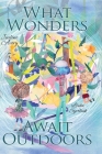 What Wonders Await Outdoors Cover Image