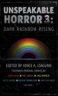 Unspeakable Horror 3: Dark Rainbow Rising Cover Image
