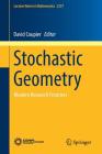 Stochastic Geometry: Modern Research Frontiers (Lecture Notes in Mathematics #2237) Cover Image
