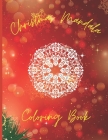 Merry Christmas Mandala Coloring Book: Meditational, Zen, Mantra - Christmas Themed Mandala Adult Coloring Book By Shane Aldworth, S. And T. Publishing Cover Image