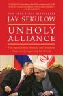 Unholy Alliance: The Agenda Iran, Russia, and Jihadists Share for Conquering the World Cover Image
