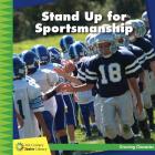 Stand Up for Sportsmanship By Frank Murphy Cover Image