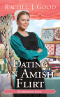 Dating an Amish Flirt (Surprised by Love #6) Cover Image