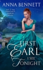 First Earl I See Tonight: A Debutante Diaries Novel By Anna Bennett Cover Image