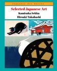 Selected Japanese Art - Kamisaka Sekka Hiroaki Takahashi Cover Image