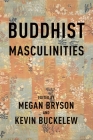 Buddhist Masculinities Cover Image