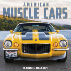 American Muscle Cars 2023 Wall Calendar Cover Image