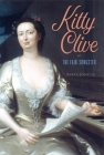 Kitty Clive, or the Fair Songster By Berta Joncus Cover Image