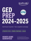 GED Test Prep 2024-2025: 2 Practice Tests + Proven Strategies + Online (Kaplan Test Prep) Cover Image