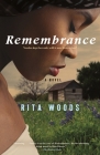Remembrance By Rita Woods Cover Image
