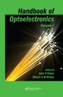 Handbook of Optoelectronics (Two-Volume Set) By John P. Dakin (Editor), Robert G. W. Brown (Editor) Cover Image