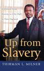 Up from Slavery: A History from Slavery to City Hall in New England Cover Image
