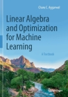 Linear Algebra and Optimization for Machine Learning: A Textbook By Charu C. Aggarwal Cover Image