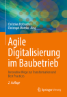 Agile Digitalisierung Im Baubetrieb: Innovative Wege Zur Transformation Und Best Practices Cover Image