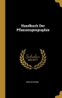 Handbuch Der Pflanzengeographie Cover Image