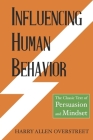 Influencing Human Behavior By H. a. Overstreet, Harry Allen Overstreet Cover Image