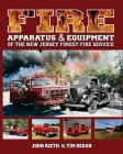 Fire Apparatus and Equipment of the New Jersey Forest Fire Service By John Rieth, Tim Regan Cover Image