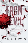From Evil: Books 4-6 By Pam Godwin Cover Image
