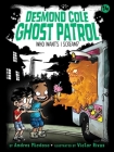 Who Wants I Scream? (Desmond Cole Ghost Patrol #14) Cover Image